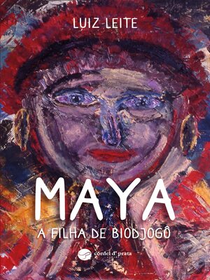 cover image of Maya (a filha de BiOdjogô)